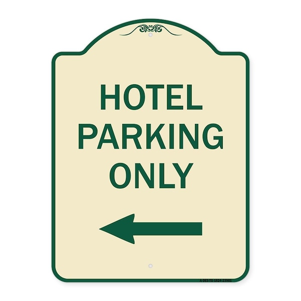 Signmission Hotel Parking Only With Left Arrow Heavy-Gauge Aluminum Architectural Sign, 24" x 18", TG-1824-23901 A-DES-TG-1824-23901 - main